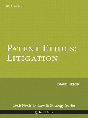 cover image of Patent Ethics: Litigation